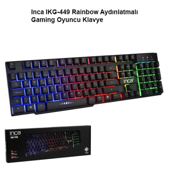 INCA IKG-449 Q TRK Usb RAINBOW AYDINLATMALI MEKANIK HISLI GAMING KLAVYE INCA IKG-449 Q TRK Usb RAINBOW AYDINLATMALI MEKANIK HISLI GAMING KLAVYE
